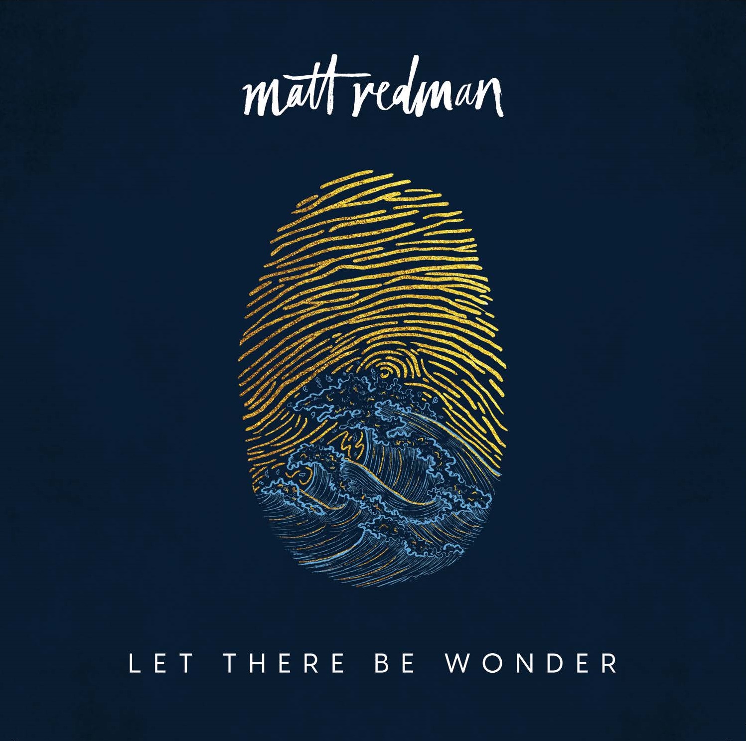 Matt Redman - Let There Be Wonder (CD)